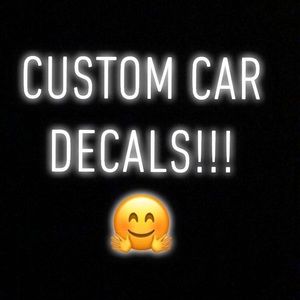 Custom car decals!!